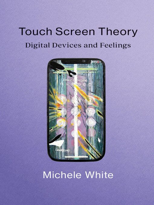 Title details for Touch Screen Theory by Michele White - Available